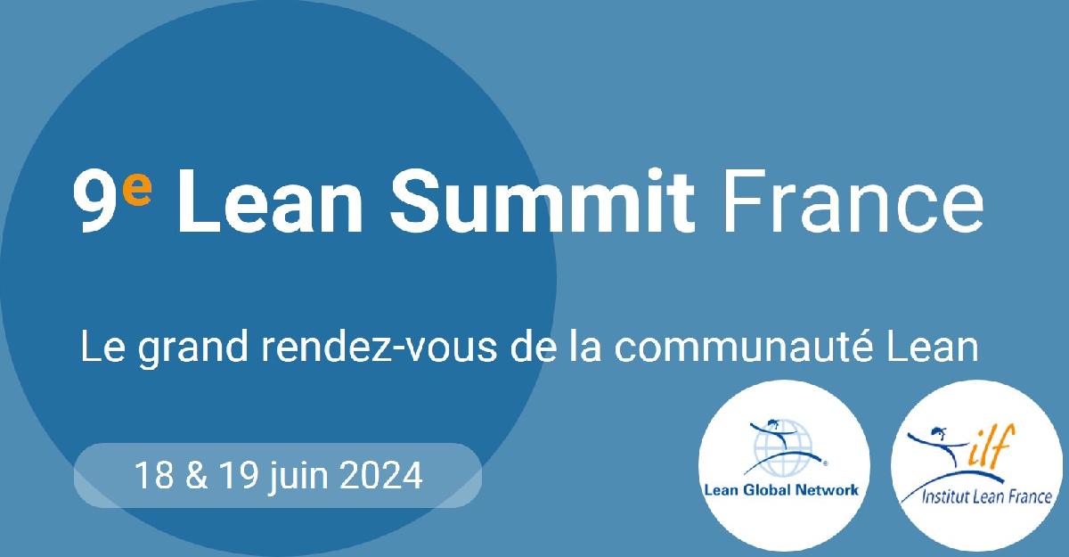 Lean Summit France 2024 - Le grand rendez-vous de la communauté Lean